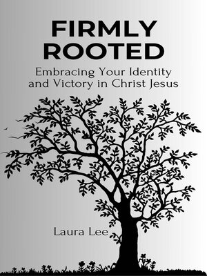 cover image of Firmly Rooted
